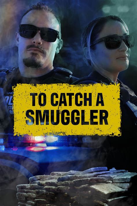 To Catch a Smuggler (TV Series 2020– ) .